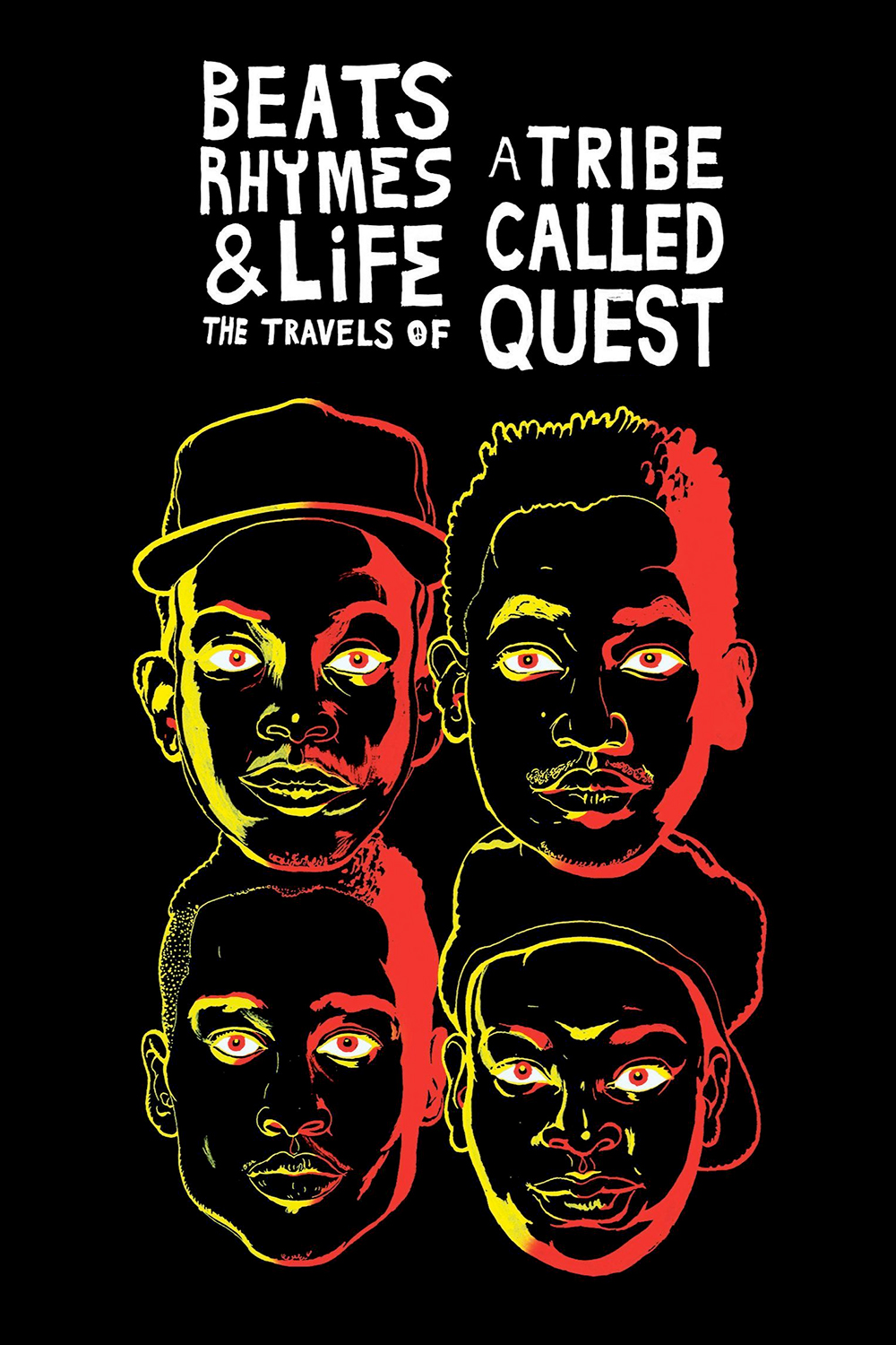 Poster for Beats Rhymes & Life: The Travels of A Tribe Called Quest