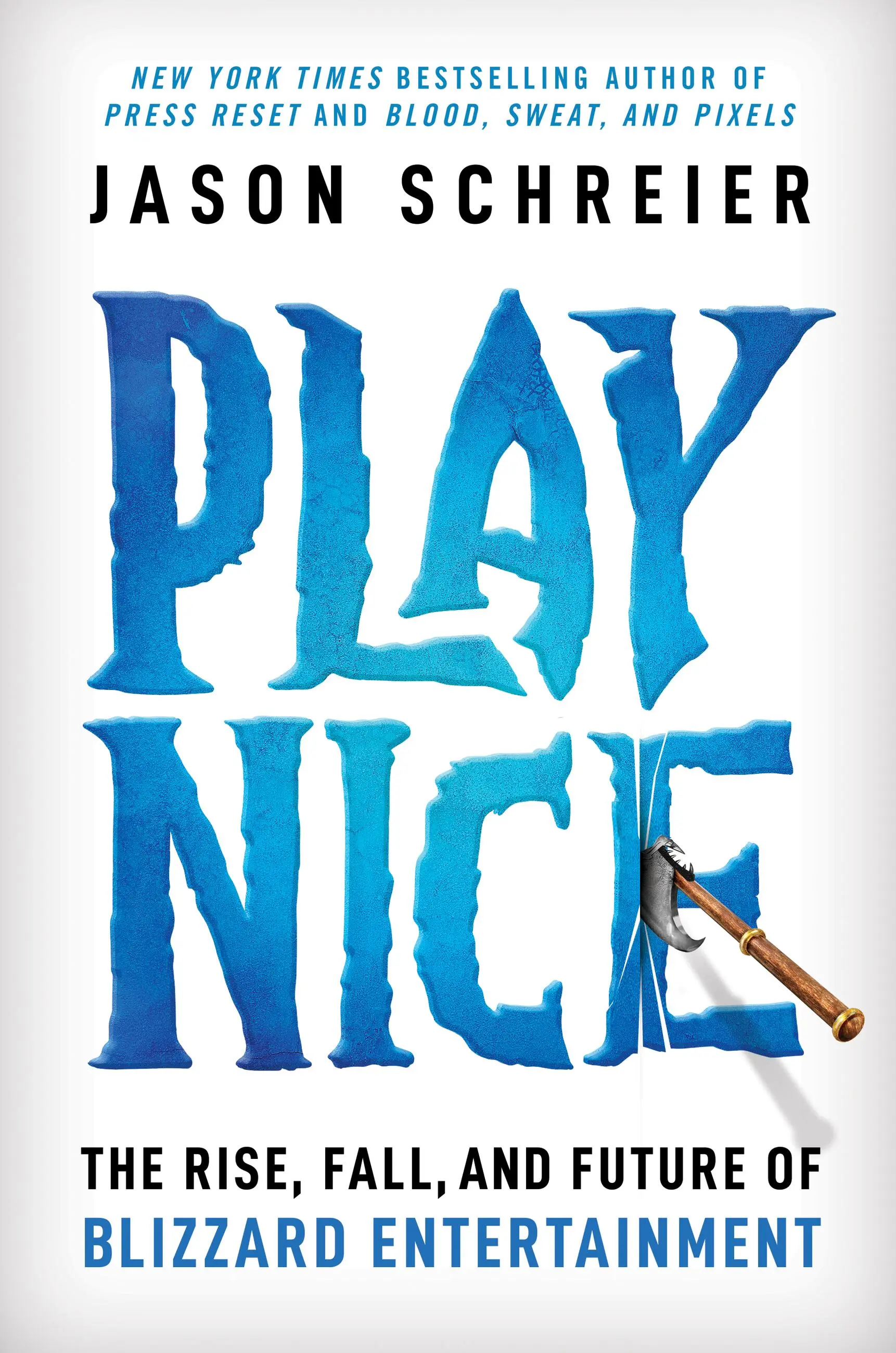 Poster for Play Nice: The Rise, Fall, and Future Of Blizzard Entertainment